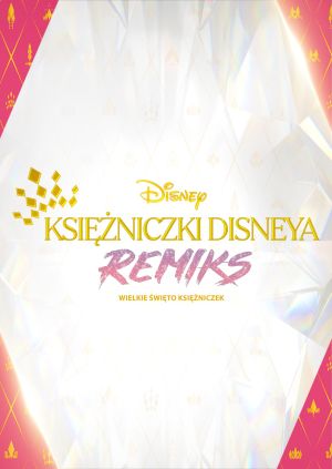 Księżniczki Disneya – remiks. Wielkie Święto Księżniczek.jpg
