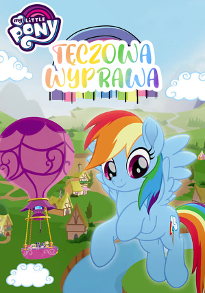 My Little Pony Teczowa wyprawa Plakat.jpg