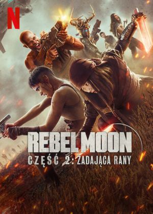 Rebel Moon – część 2 Zadająca rany.jpg