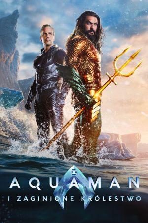 Aquaman i zaginione królestwo.jpg